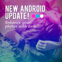 New Android Update: New Cool Effects, Shape Crops, Save Draft, and more