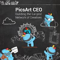 PicsArt CEO: Building the Largest Network of Creatives