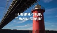 The Beginner's Guide to Manual Exposure