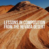 Lessons in Composition from the Nevada Desert