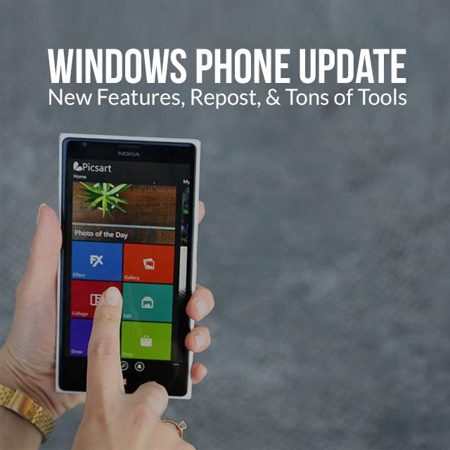 Windows Phone Update: New Features, Repost, & Tons of Tools!