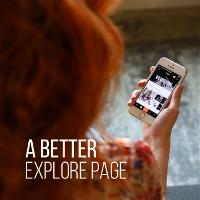 Upcoming Explore Page Improvements