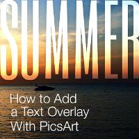 How to Add a Text Overlay to Photos: A Quick Tutorial and Some Inspiration
