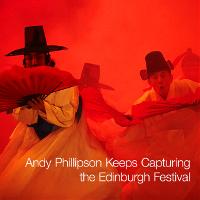 Andy Phillipson on Why He Keeps Going Back to Capture the Edinburgh Festival