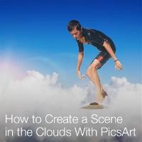 Create a Scene in the Clouds With the PicsArt Photo Editor