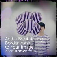 Add a Breathtaking Border Mask to Your Image