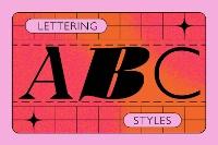 Lettering Styles and Hand Lettering Basics