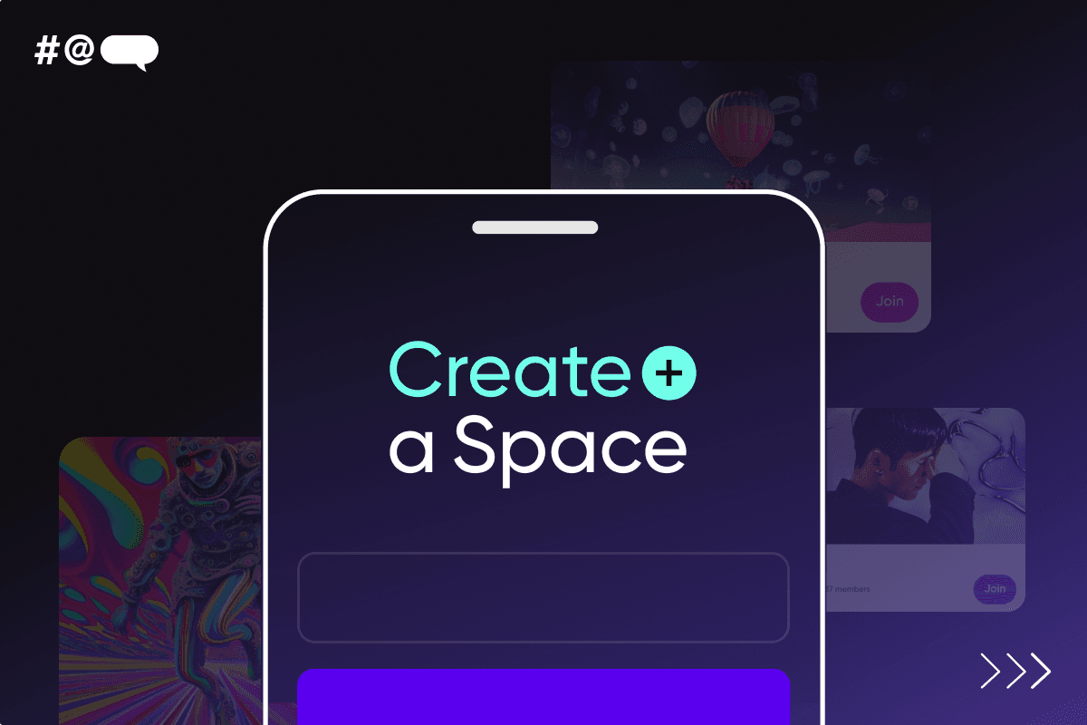 Welcome to the Era of Spaces: Made By Creators, For Creators
