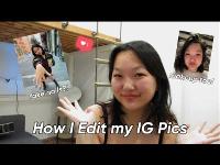 How To Edit Your Instagram Pictures: Youtube Series